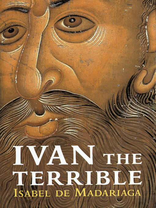 Title details for Ivan the Terrible by Isabel de Madariaga - Wait list